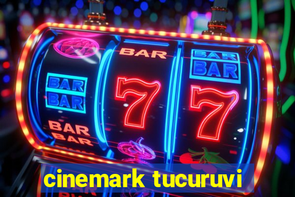 cinemark tucuruvi